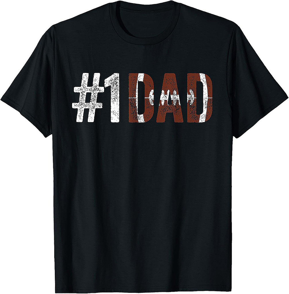 Number One Football Dad Joke with Sayings Fathers Day Funny T-Shirt