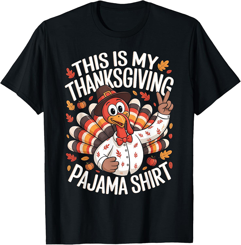 This Is My Thanksgiving Pajama Shirt Pjs Adult Men Women T-Shirt