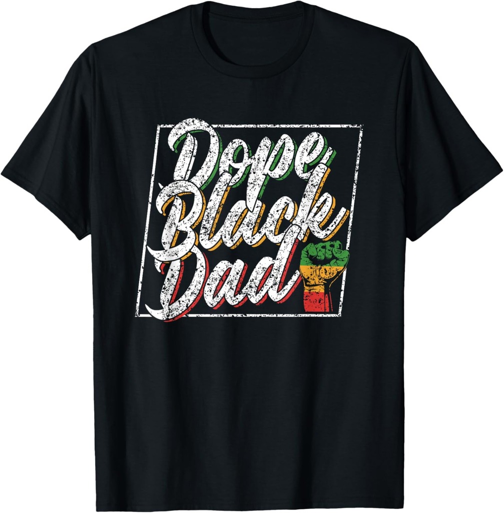 Dope Black Dad Africa Juneteenth 1865 American Father Daddy T-Shirt