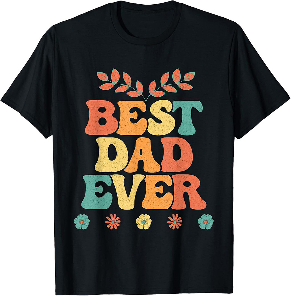 Groovy Father's Day Best Dad Ever T-Shirt