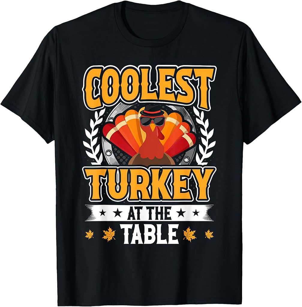 Thanksgiving Kids Toddler Coolest Turkey At The Table T-Shirt
