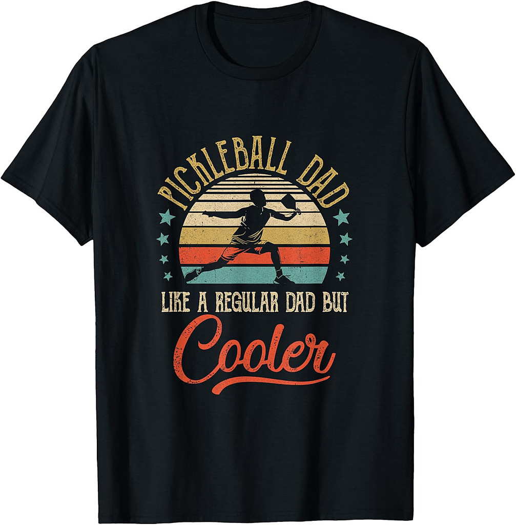 Pickleball Dad Like A Regular Dad Cooler Vintage Fathers Day T-Shirt