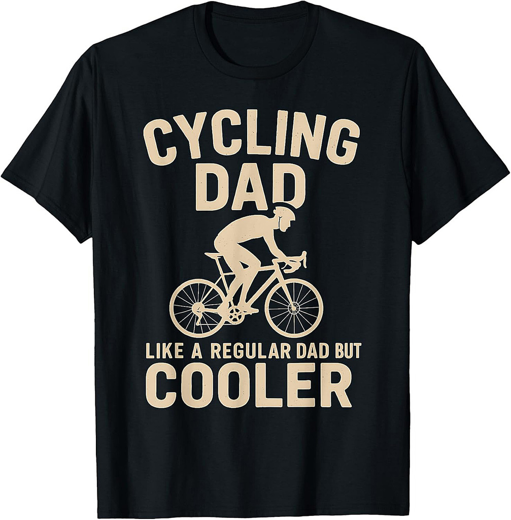 Cycling Dad Bike Rider Dad Racing Funny Cyclist Father's Day T-Shirt