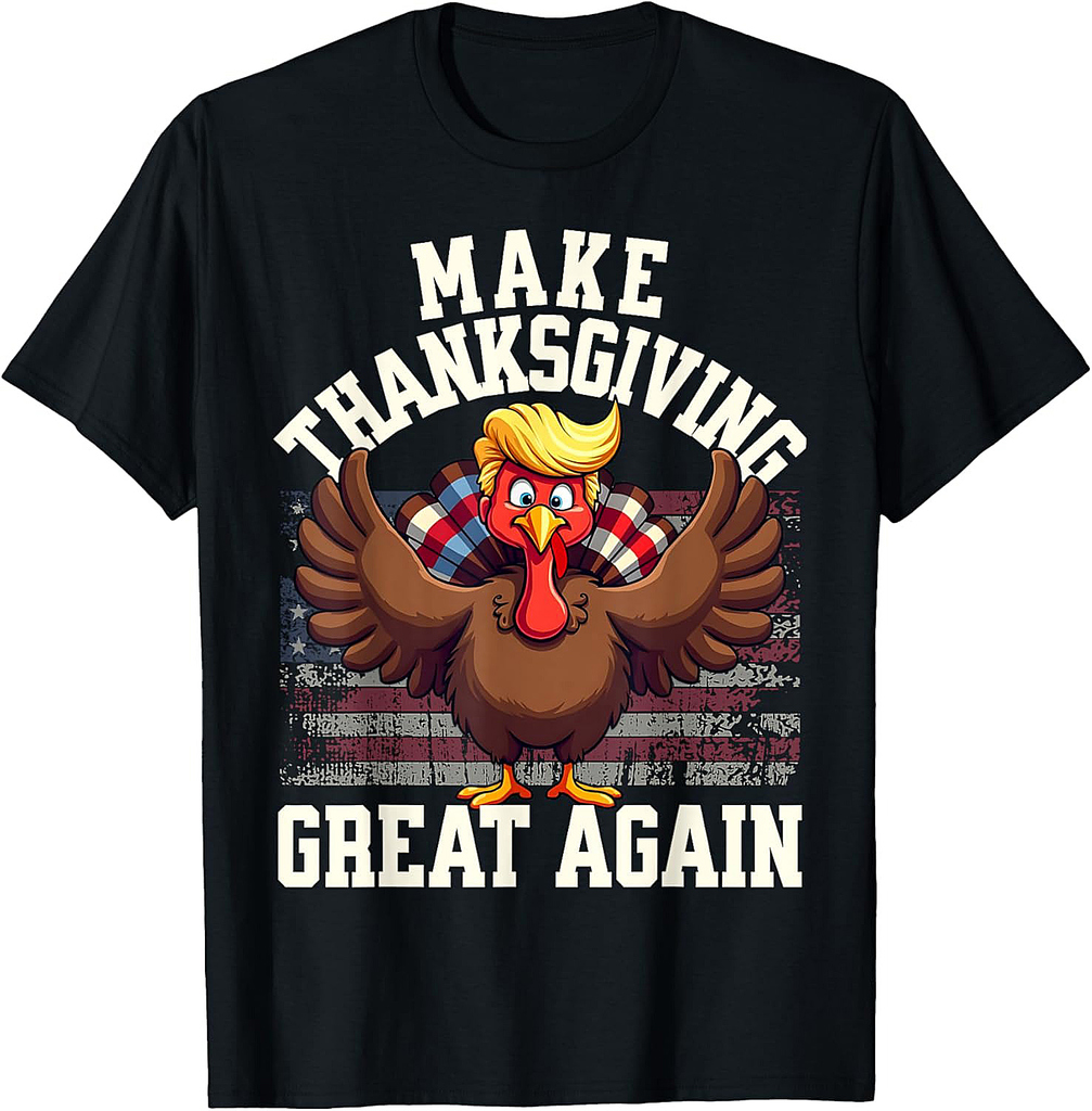 Funny Make Thanksgiving Great Again Turkey T-Shirt