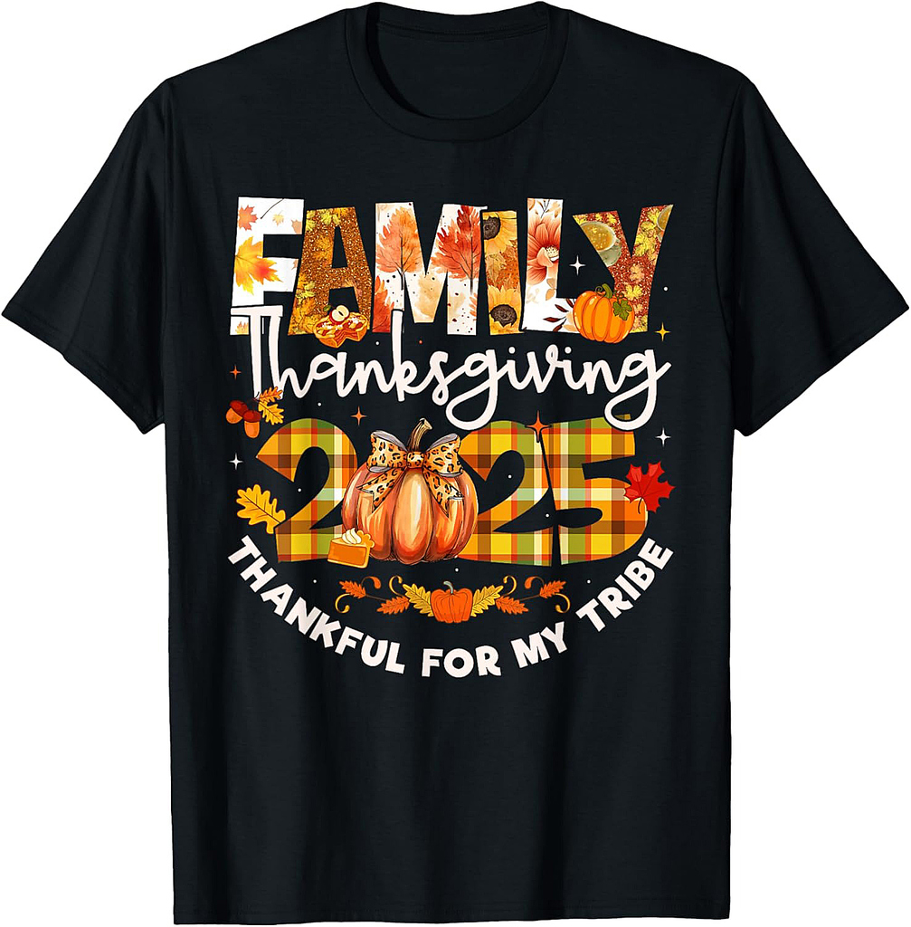 Family Thanksgiving 2025 Thankful for My Tribe Pumpkin T-Shirt