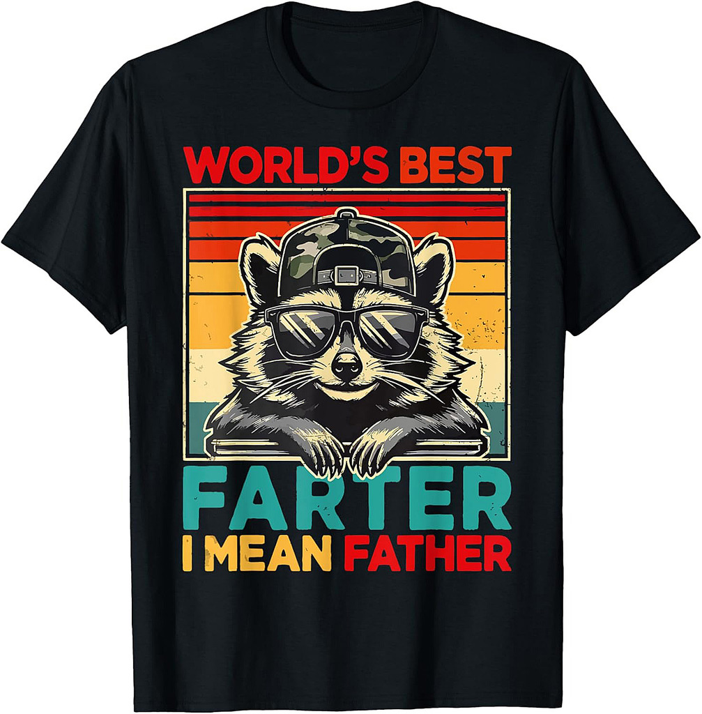 World's Best Farter I Mean Father Funny Raccoon Father's Day T-Shirt