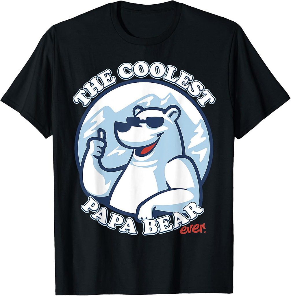 The Coolest Papa Bear Ever For Dad Cool Bear Fathers Day T-Shirt