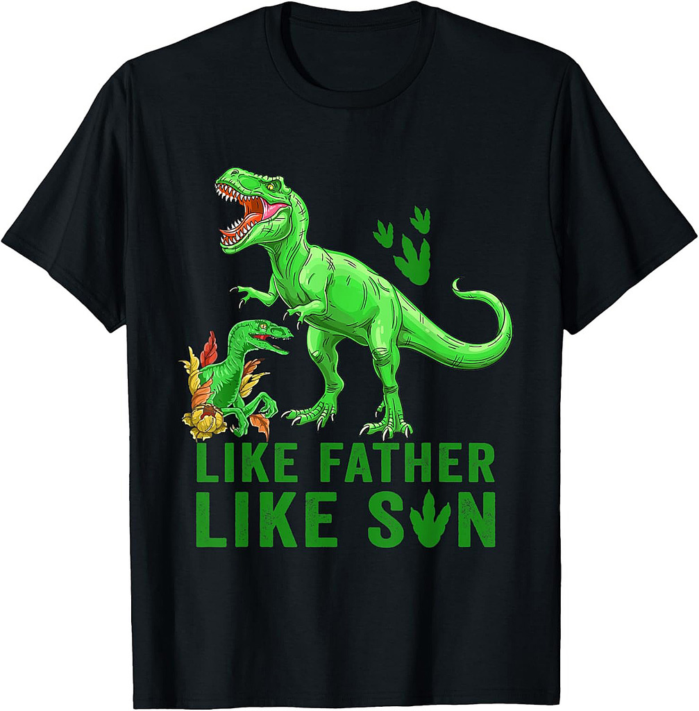 Happy Fathers Day Like Son Like Father T-Shirt
