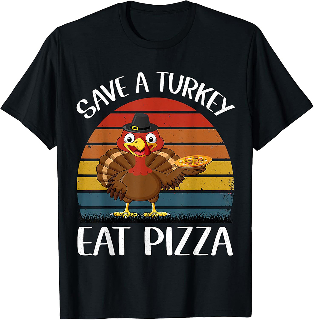Save a turkey eat a pizza Funny Thanksgiving T-Shirt