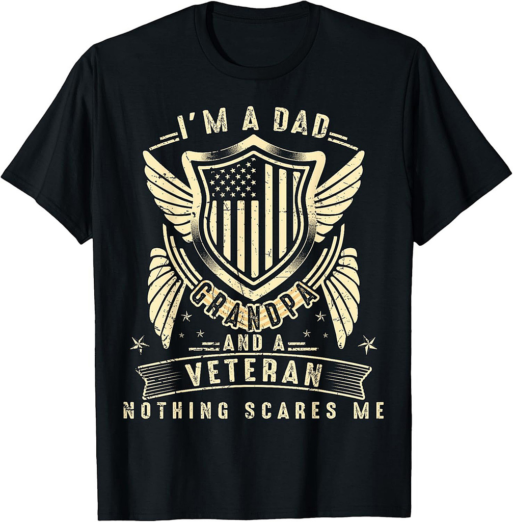 Father's Day  Veterans Day I'm a Dad Grandpa and a Veteran T-Shirt