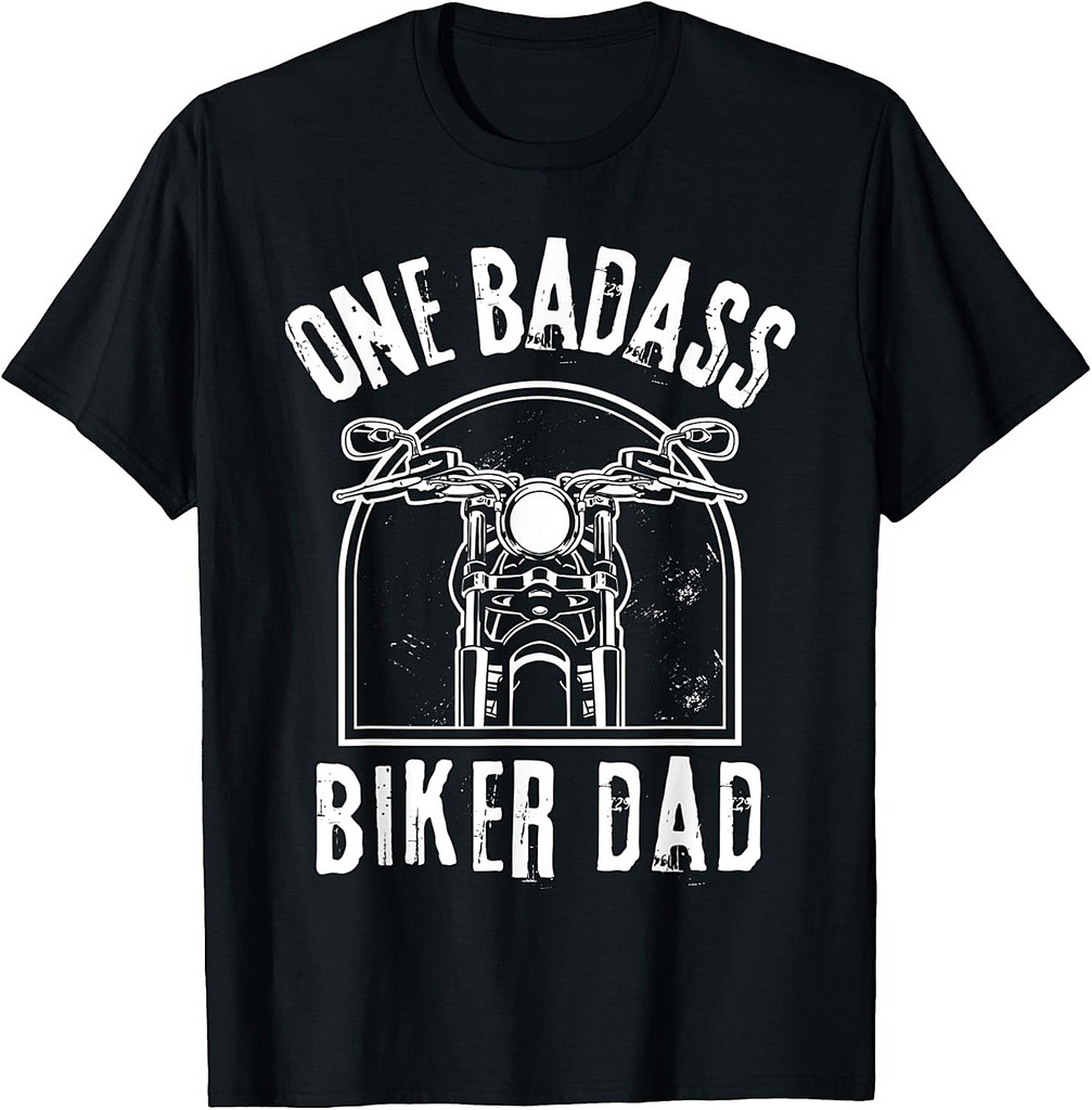 Mens One Badass Dad Father Daddy Motorcycle Biker Rider T-Shirt