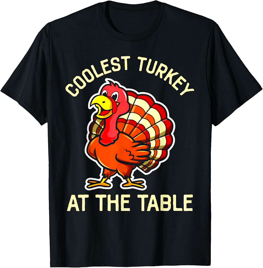 Thanksgiving Toddler Coolest Turkey At The Table Dinner T-Shirt