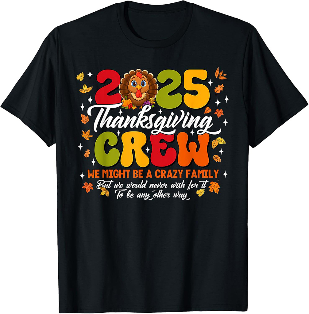 Family Thanksgiving 2025 Thanksgiving Crew Turkey Matching T-Shirt