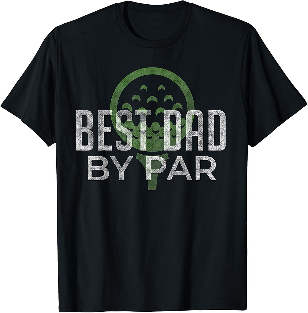 Best Dad by Par Father's Day Golf Lover Gift Papa Golfer T-Shirt
