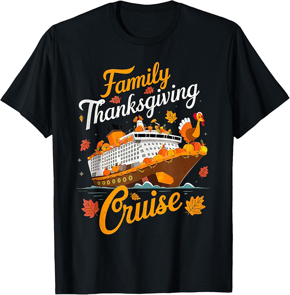 Family cruise 2025 Turkey Trot Thanksgiving Cruise Men Women T-Shirt