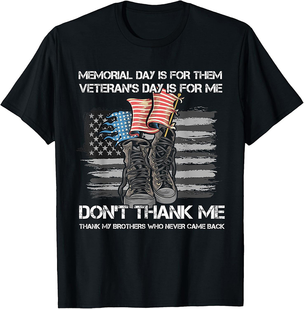 Memorial Day Is For Them Veteran's Day Is For Me USA Flag T-Shirt