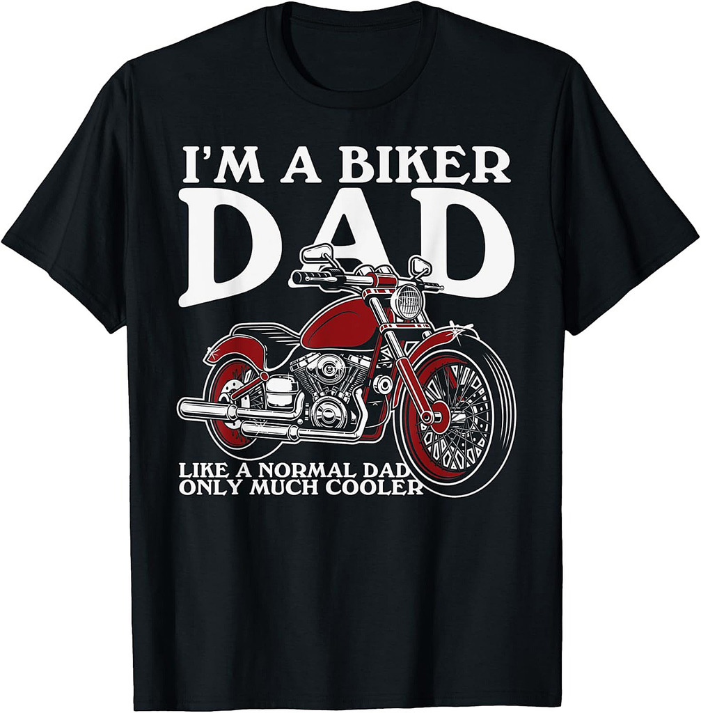 Mens Father's Day I'm a Biker Dad Motorcycle Bike T-Shirt