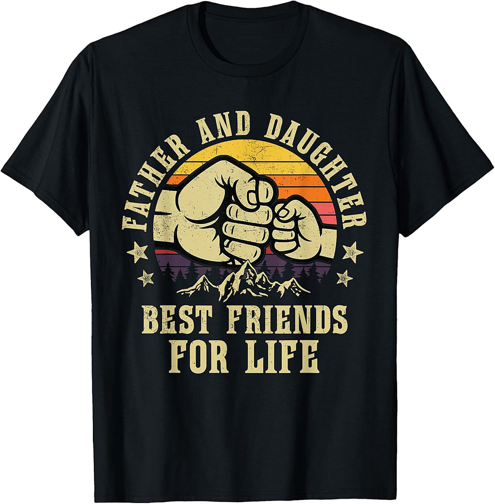 Father And Daughter Best Friends For Life Father's Day Group T-Shirt