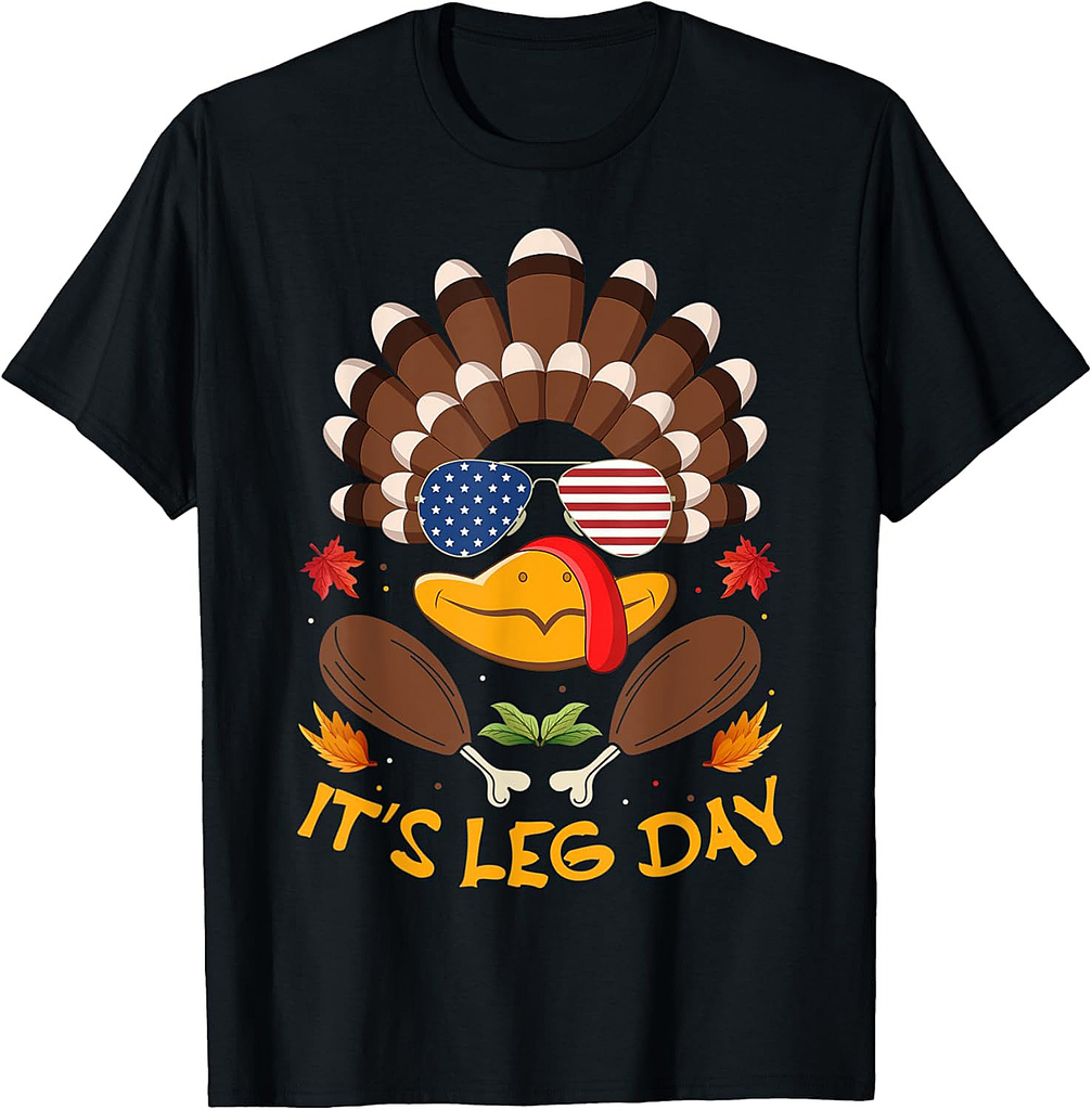 It's Leg Day US Flag Funny Thanksgiving Turkey Day T-Shirt