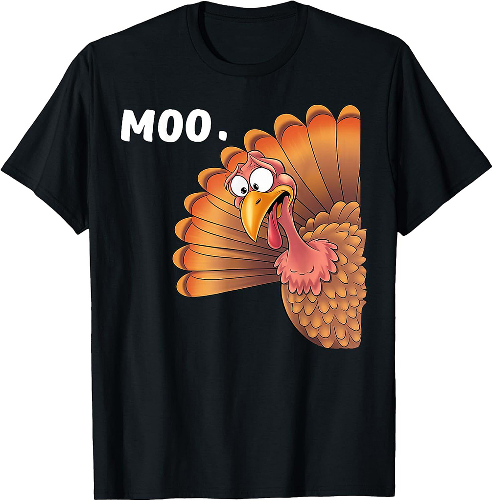 Turkey Moo Funny Thanksgiving Gifts For Men Women Boy T-Shirt