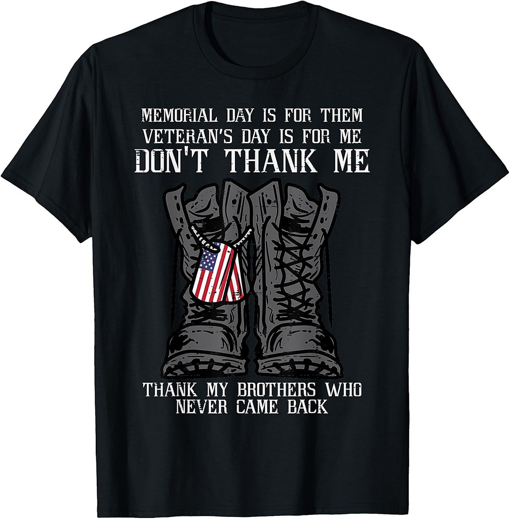 Memorial Day Veteran For Me Boots Dog Tag T-Shirt