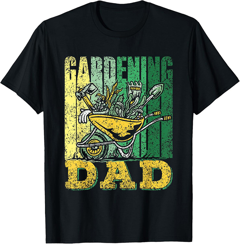 Gardening Dad Daddy Father Garden Papa Father's Day T-Shirt