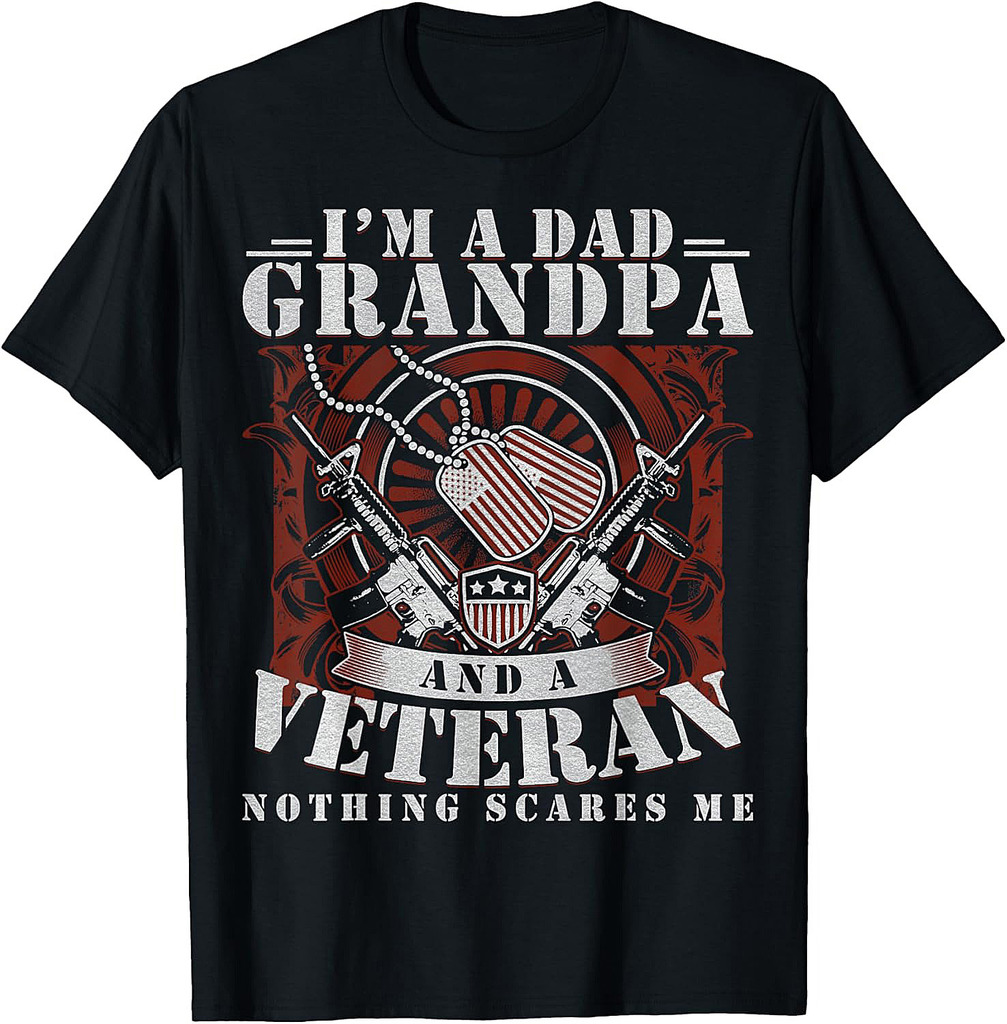 Father's Day  Veterans Day I'm a Dad Grandpa and a Veteran T-Shirt