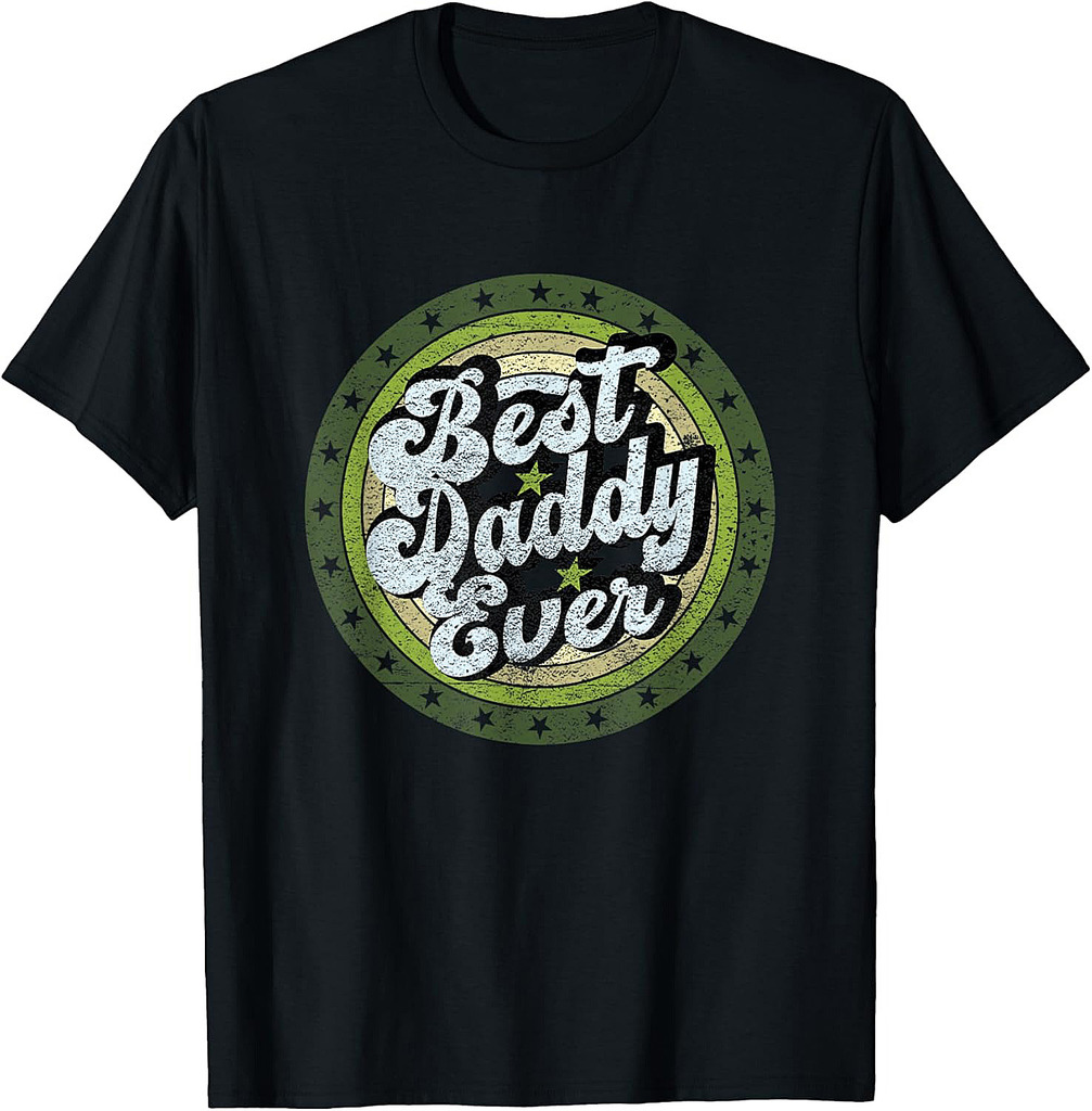 Best Dad Ever for Father's Day Daddy Retro Design T-Shirt