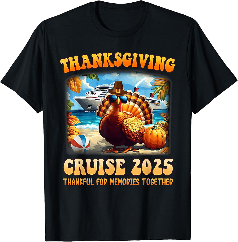 Thanksgiving Cruise 2025 Thankful for Memories Together T-Shirt
