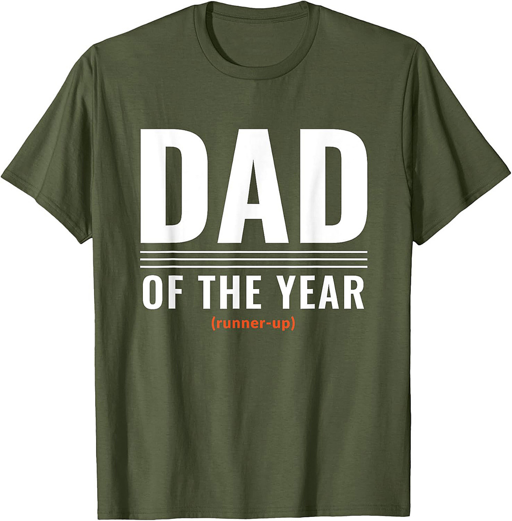 Dad of the Year (Runner-Up) Funny Dad Humorous Father's Day T-Shirt