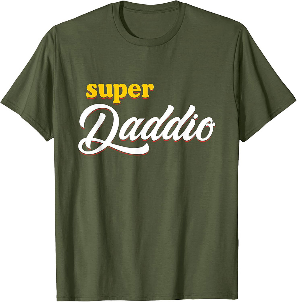 Super Daddio | Dad Daddy Papa | Father's Day T-Shirt