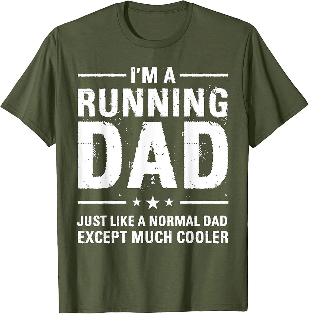 I'm a Running Dad Marathon Runner Jogger Father's Day T-Shirt