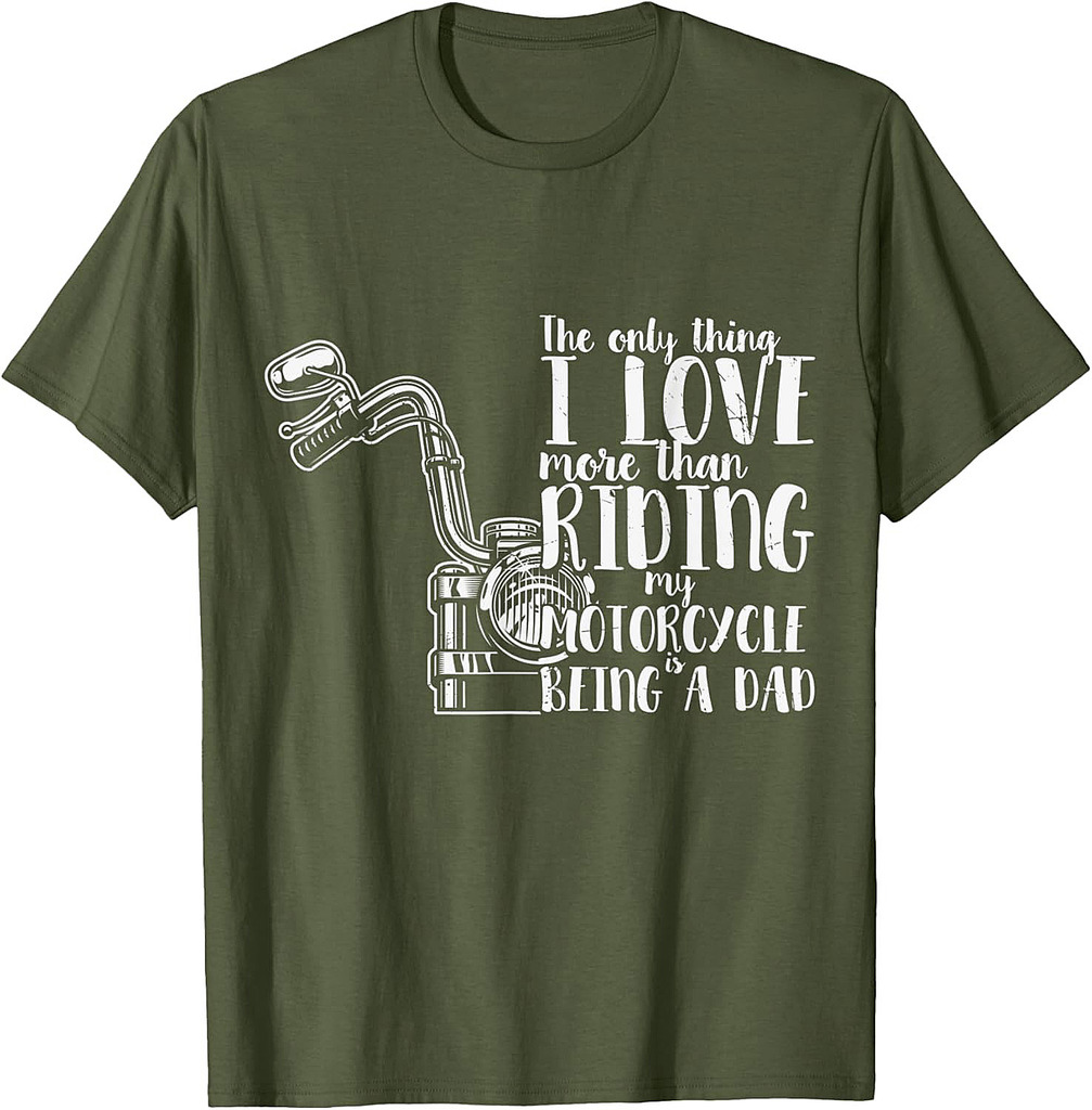 Mens Father's Day Being a Dad Riding Motorcycle T-Shirt