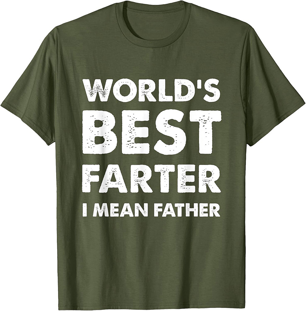 Father's Day Retro Dad World's Best Farter I Mean Father T-Shirt