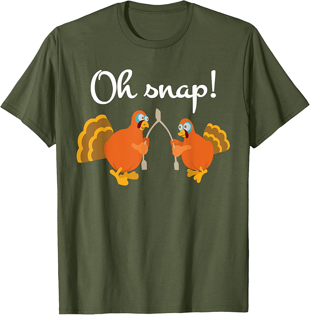 Thanksgiving tshirt Oh Snap shirt Turkey Wishbone T-Shirt