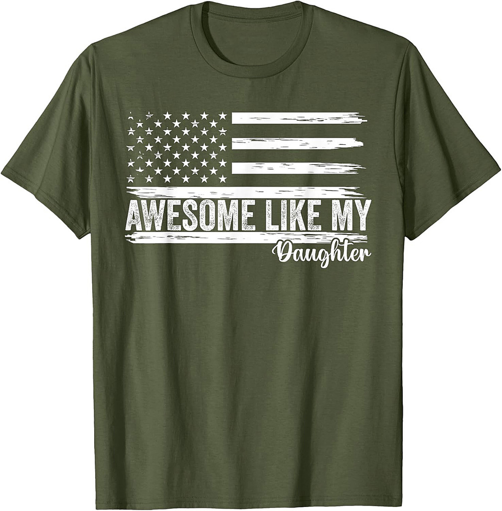 Awesome Like My Daughter Funny Fathers Day Dad T-Shirt