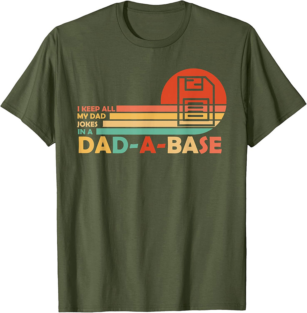 Funny dad jokes in dad-a-base vintage for father's day T-Shirt