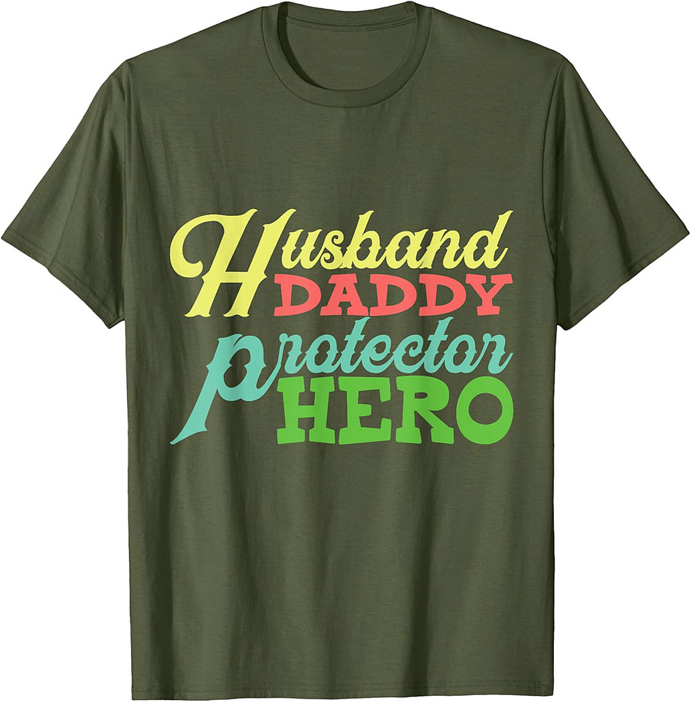 Husband Daddy Protector Hero Fathers Day T-Shirt