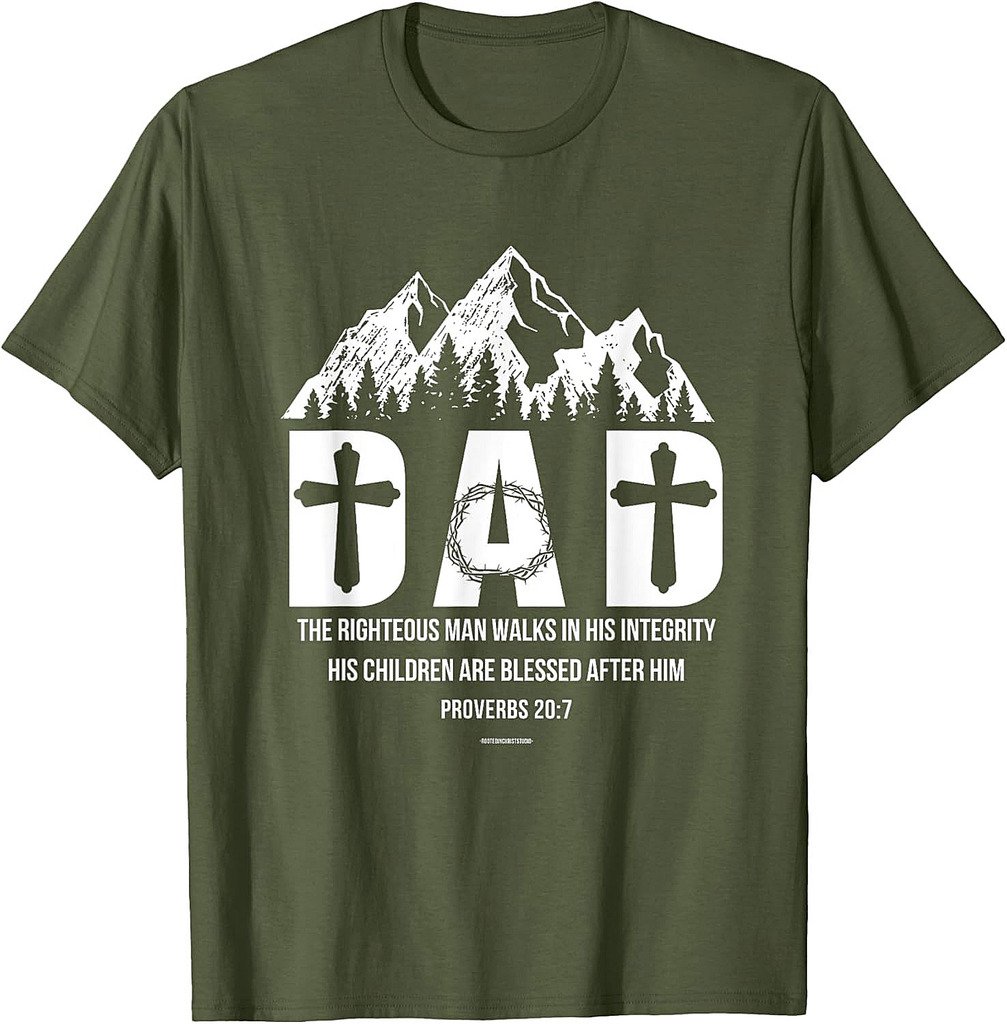 Christian Dad Proverbs 20:7 The Righteous Man Father's Day T-Shirt