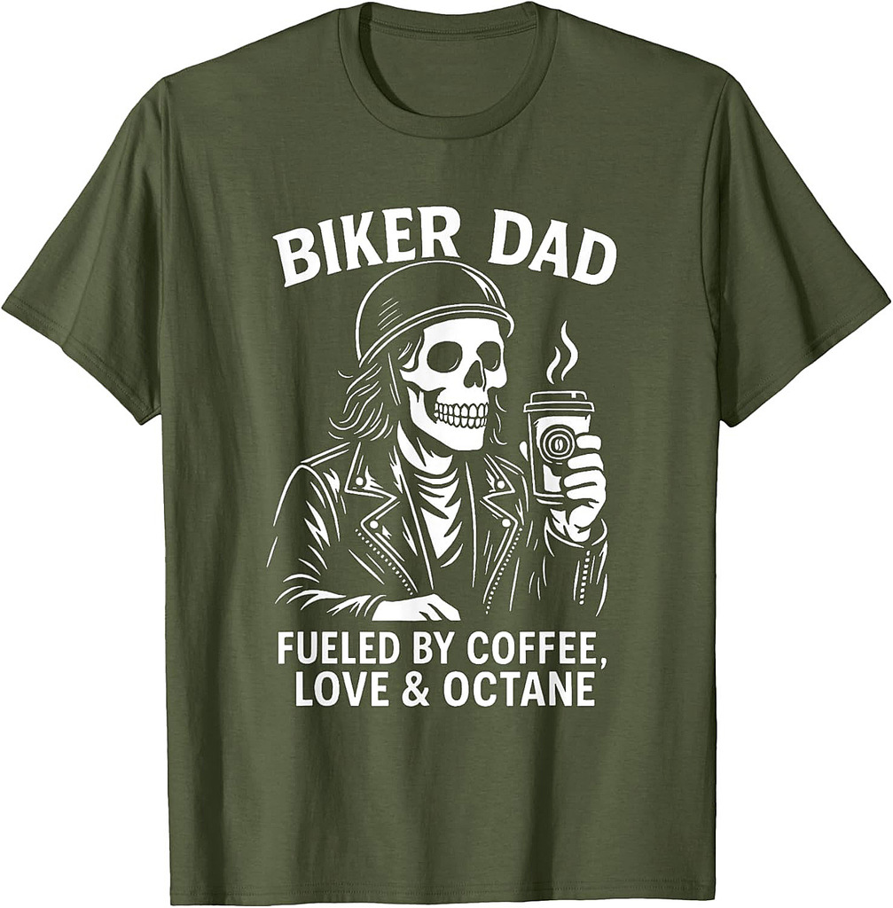 Biker Dad Motorcyle Funny Quote For Coffee Lovers T-Shirt