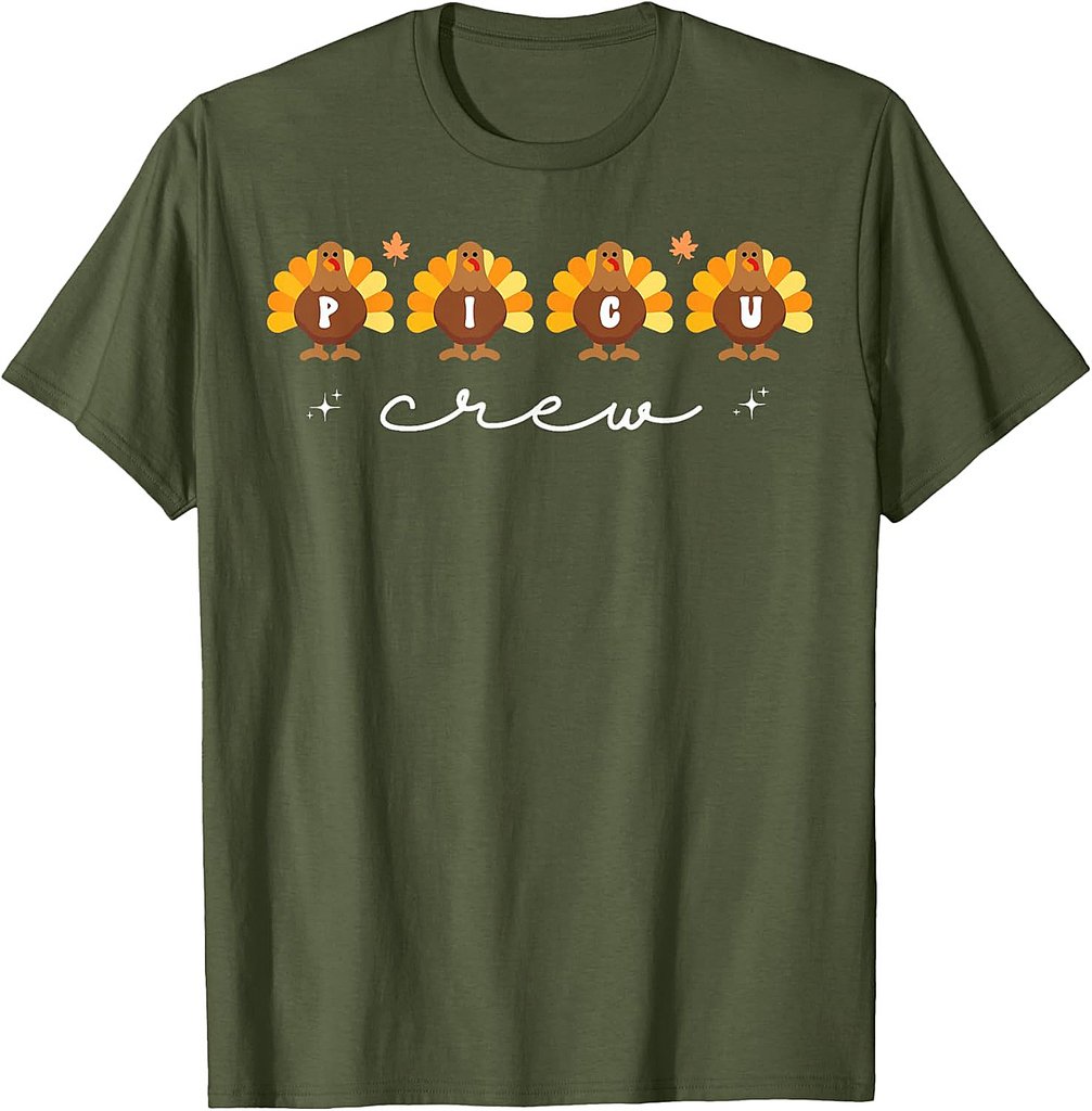 Cute Turkeys PICU Crew Nurse Pediatric ICU Fall Thanksgiving T-Shirt