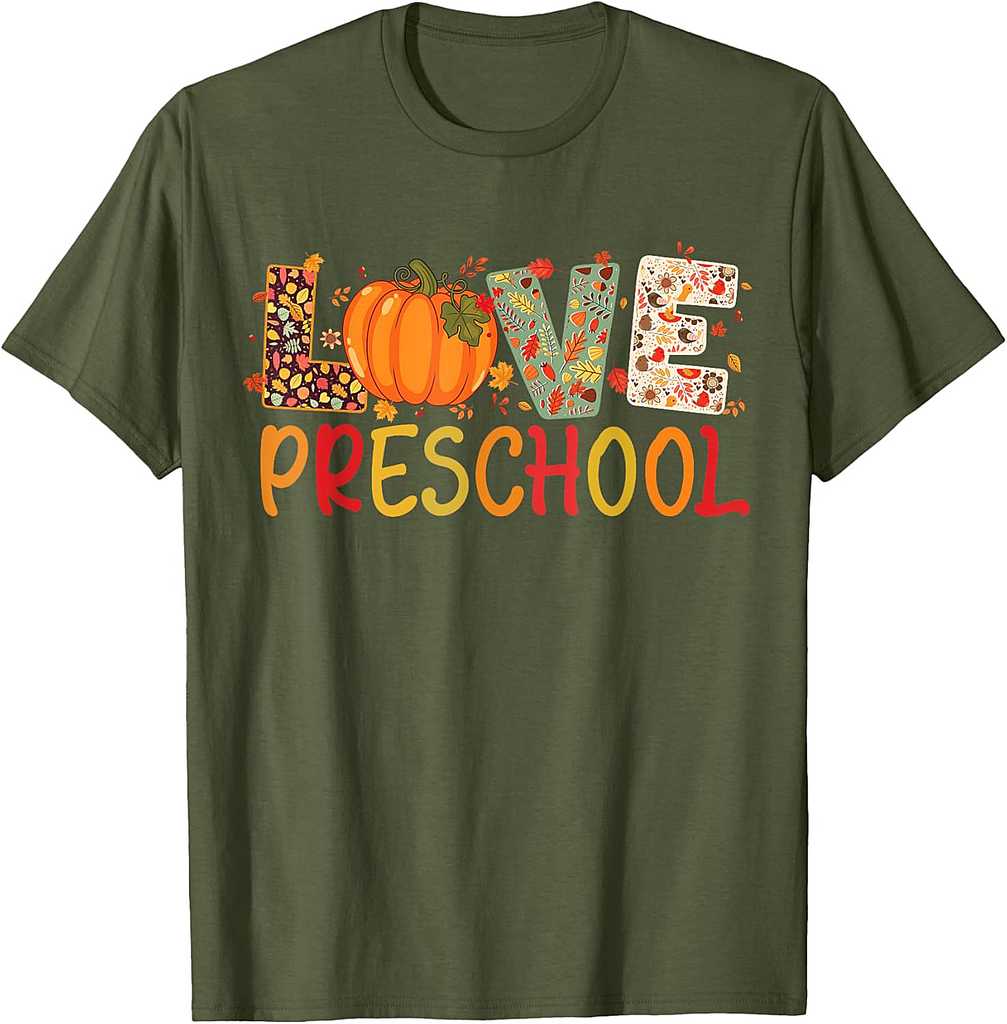 Love Preschool Happy Fall Thanksgiving Women Teacher T-Shirt