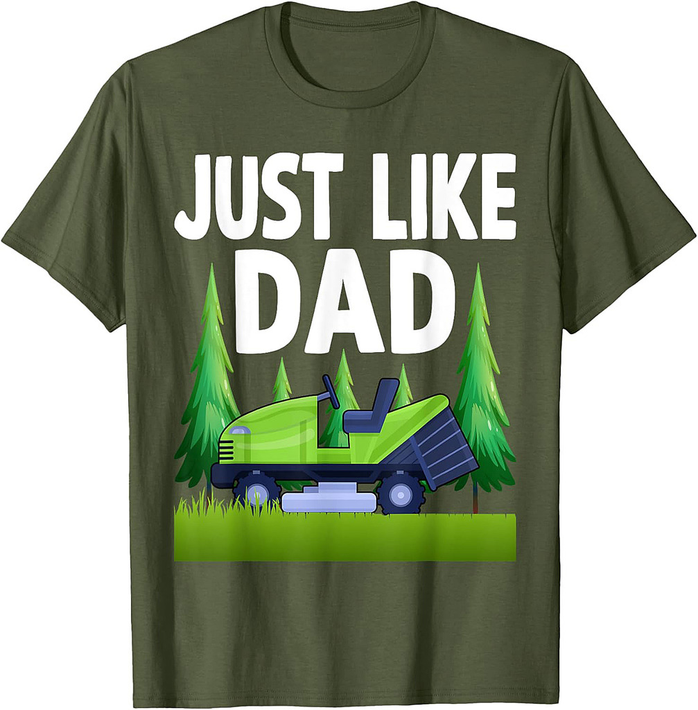 Lawn Mower Kids Boys Mowing Just Like Dad Funny Mow T-Shirt