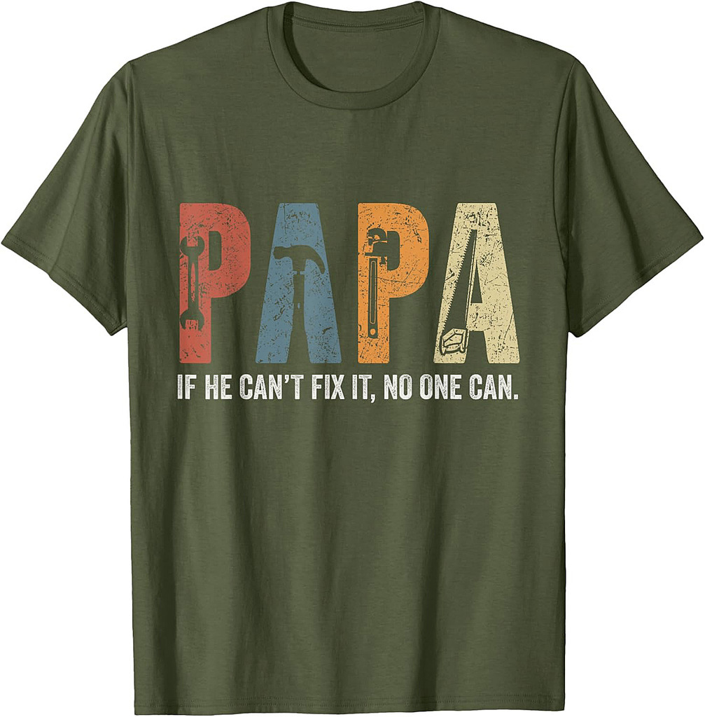 Retro Papa If He Can't Fix It No One Can Fathers Day T-Shirt