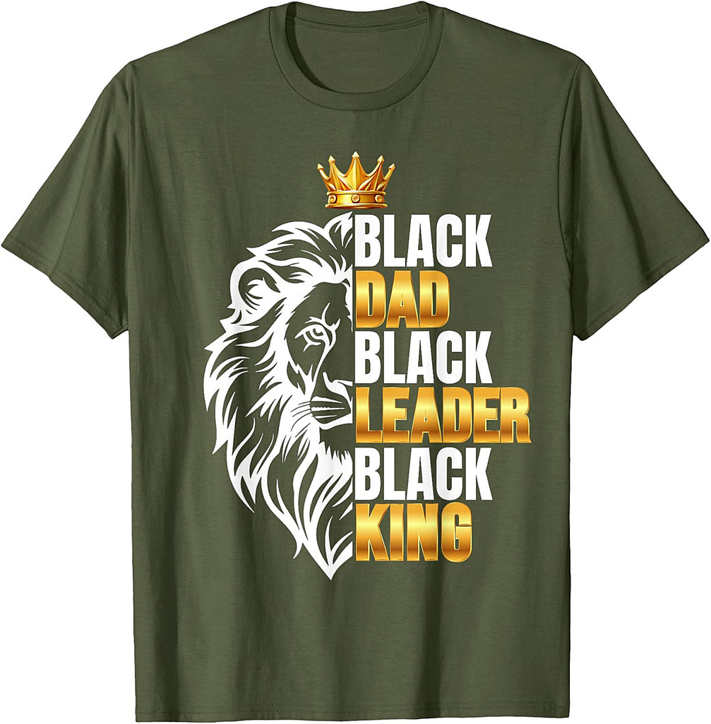 Black Men African Lion Father Day Dad Leader Black King T-Shirt