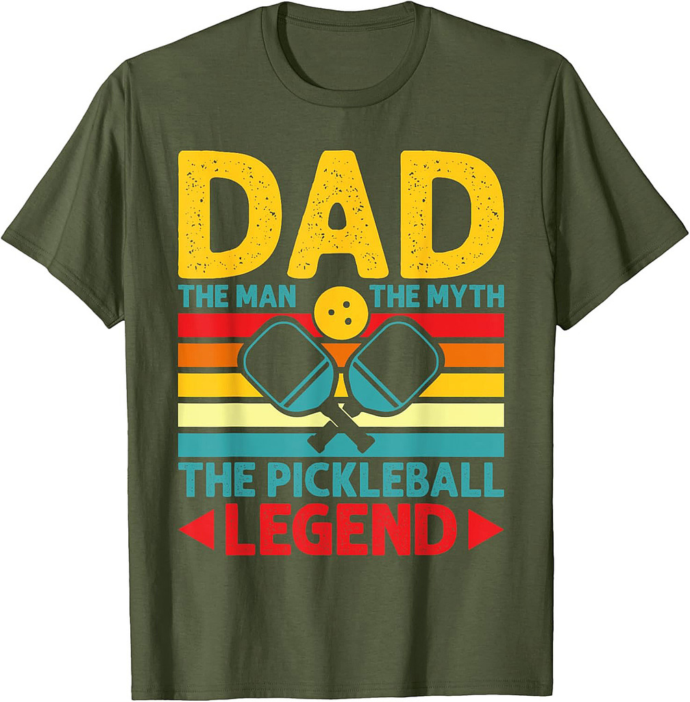 Dad The Man The Myth The Pickleball Legend Father's Day T-Shirt