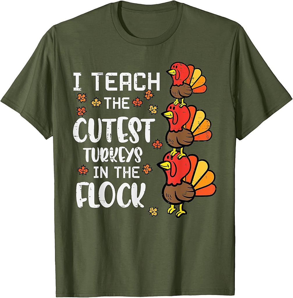 I Teach The Cutest Turkeys Thanksgiving Fall Teacher Women T-Shirt
