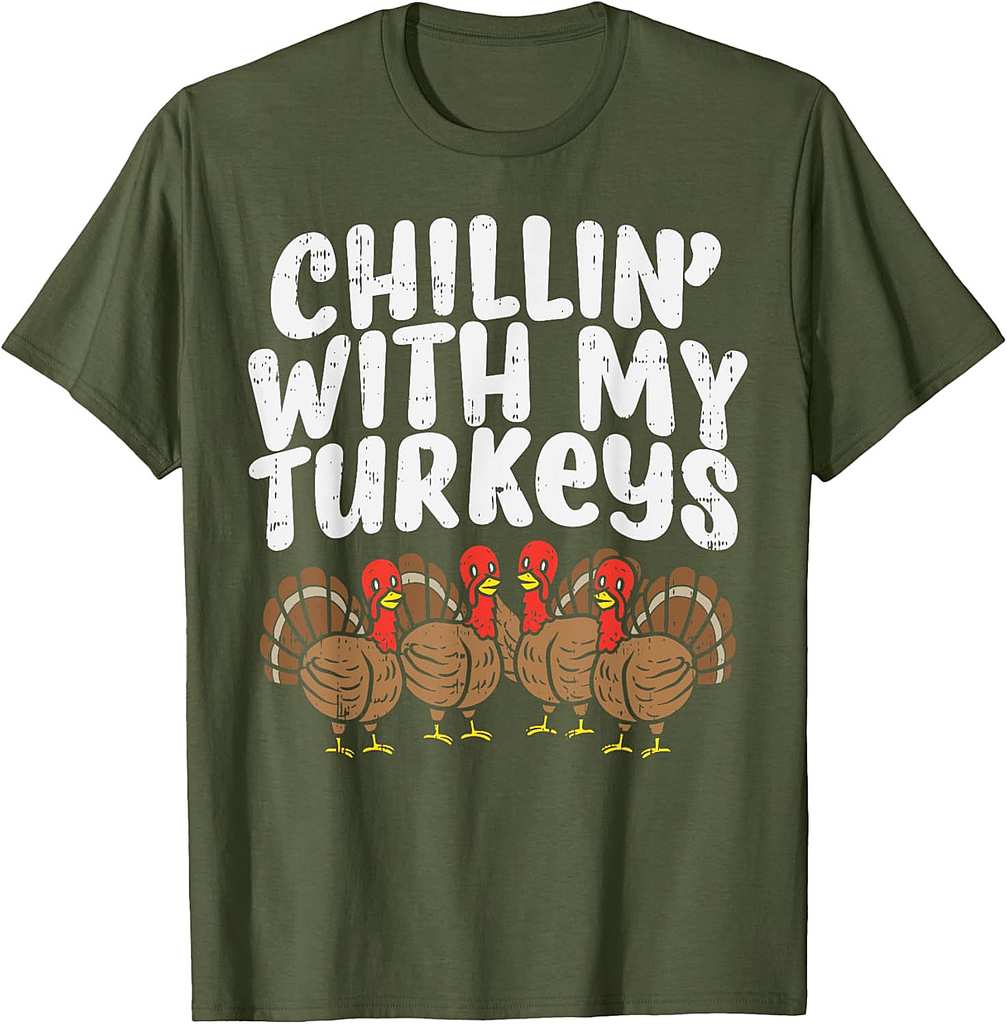 Chillin With My Turkeys Thanksgiving Family Gift T-Shirt
