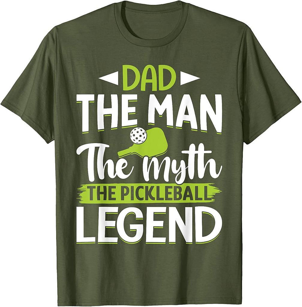 Dad The Man The Myth The Pickleball Legend Father's Day T-Shirt