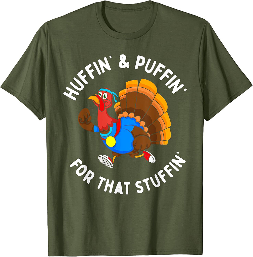 Funny Huffin' For That Stuffin' Turkey Run Trot Thanksgiving T-Shirt